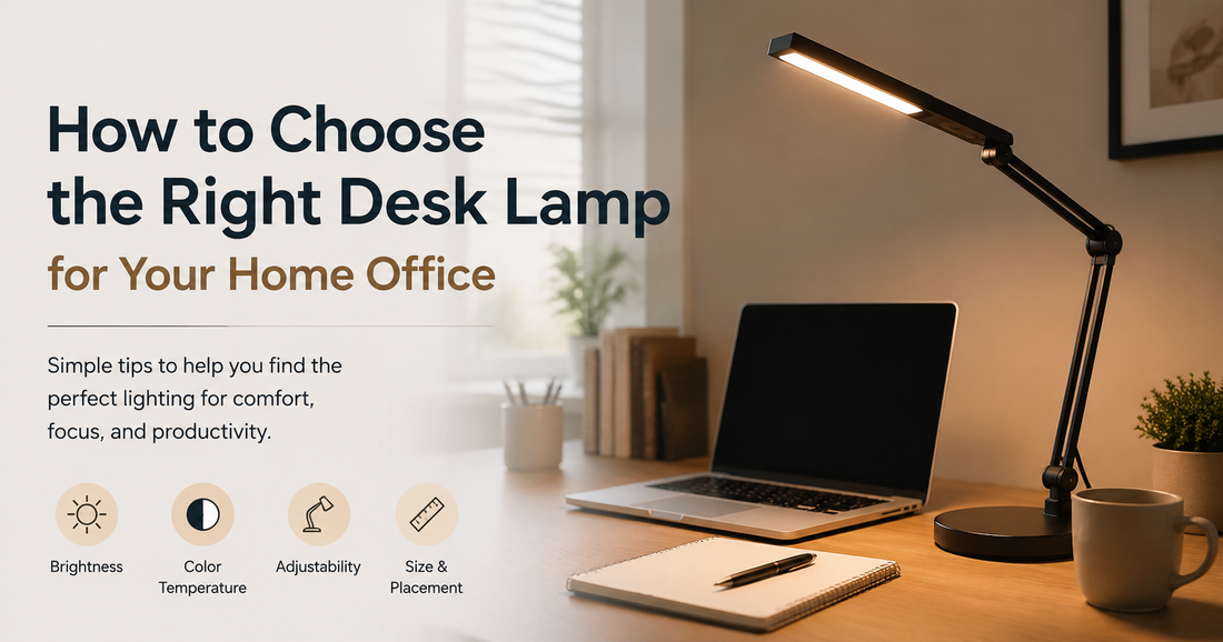 How to Choose the Right Desk Lamp for Your Home Office